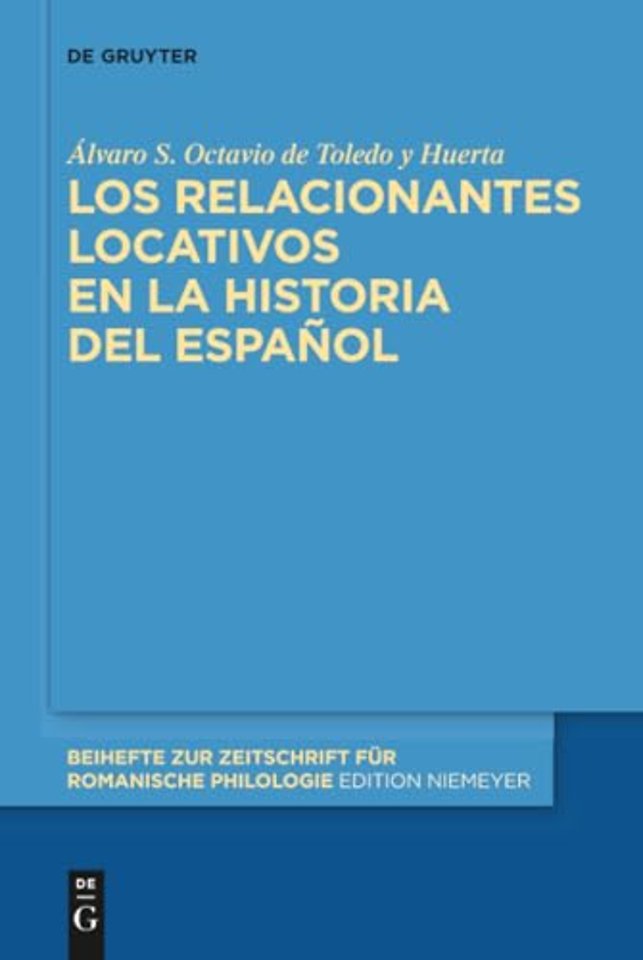 Los relacionantes locativos en la historia del español