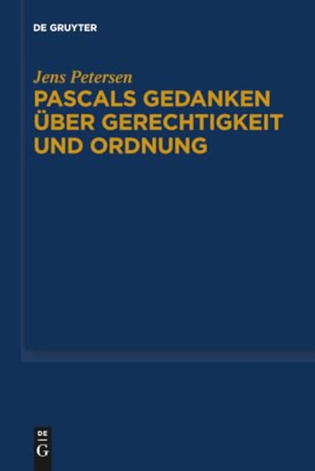 Pascals Gedanken uber Gerechtigkeit und Ordnung