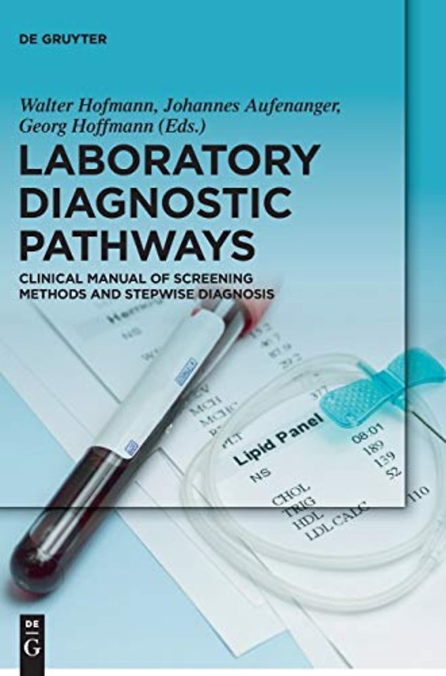 Laboratory Diagnostic Pathways – Clinical Manual of Screening Methods and Stepwise Diagnosis