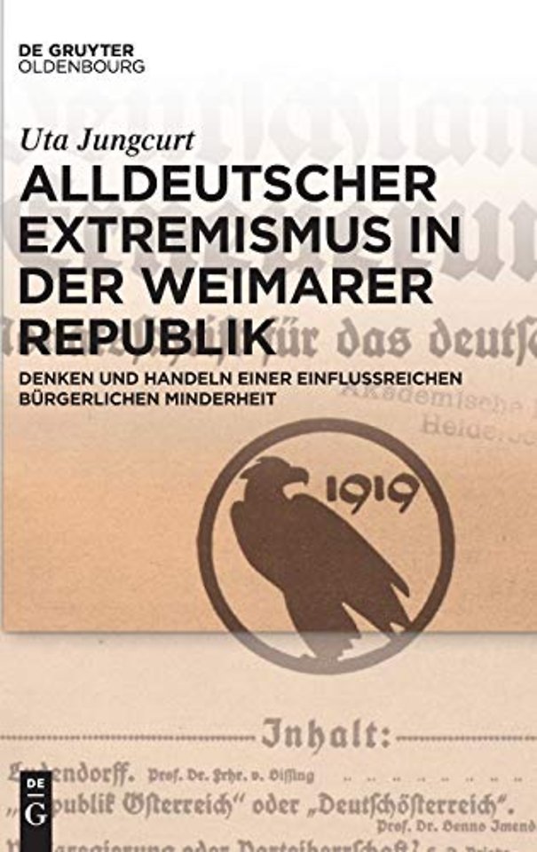 Alldeutscher Extremismus in der Weimarer Republi – Denken und Handeln einer einflussreichen bürgerlichen Minderheit