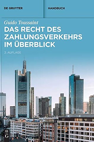 Das Recht des Zahlungsverkehrs im Überblick