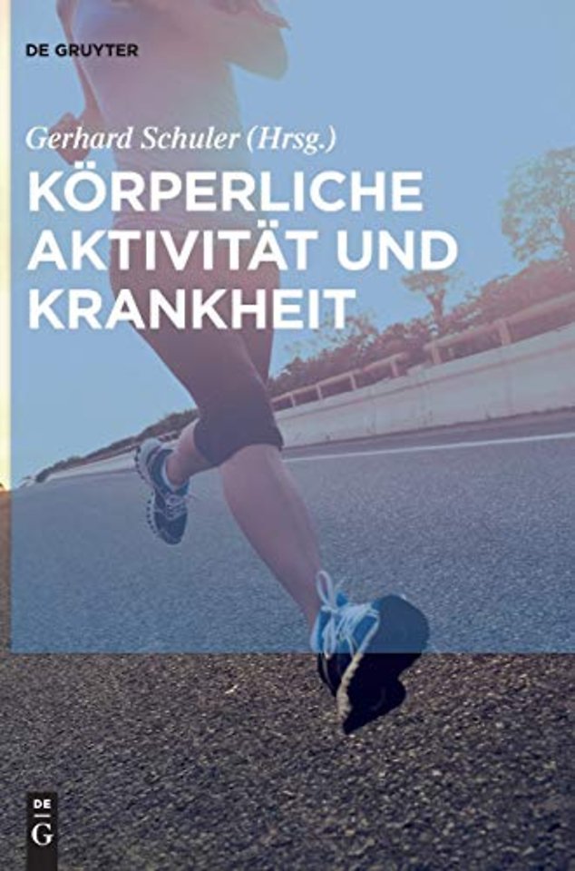 Körperliche Aktivität und Krankheit