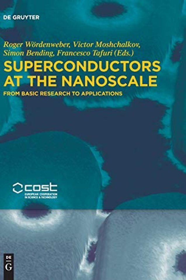 Superconductors at the Nanoscale – From Basic Research to Applications