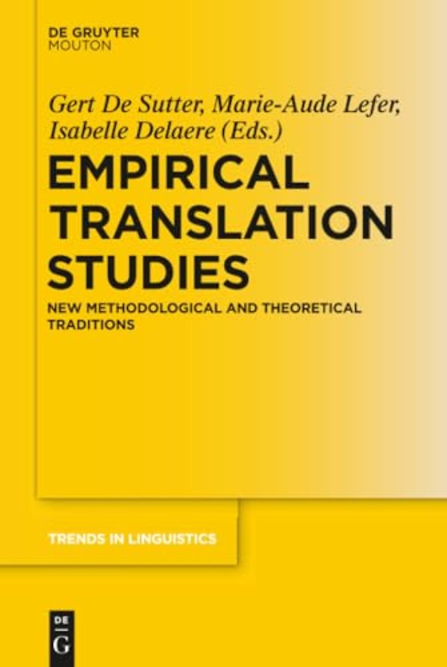 Empirical Translation Studies – New Methodological and Theoretical Traditions