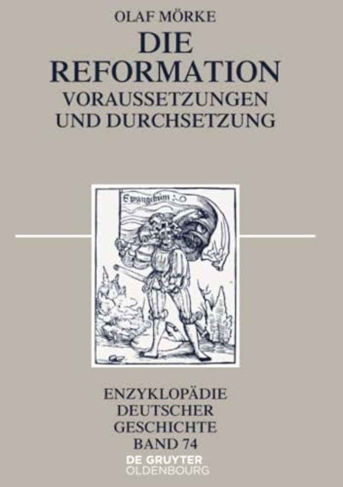 Die Reformation – Voraussetzungen und Durchsetzung