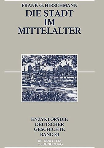 Die Stadt im Mittelalter