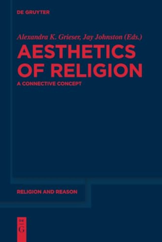 Aesthetics of Religion – A Connective Concept