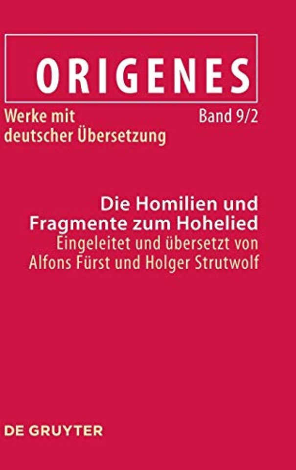 Die Homilien und Fragmente zum Hohelied