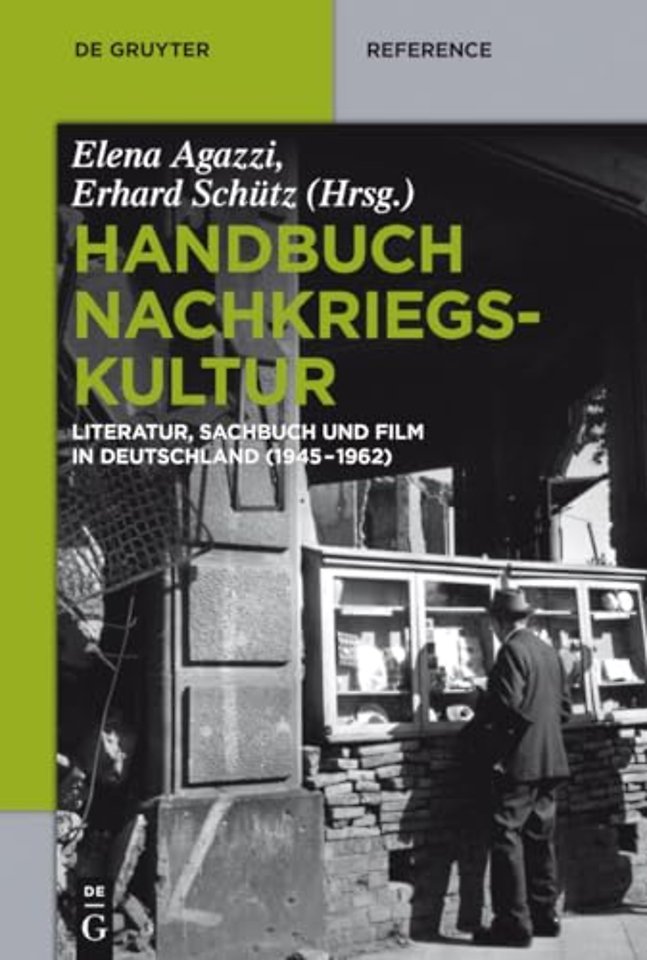 Handbuch Nachkriegskultur – Literatur, Sachbuch und Film in Deutschland (1945–1962)