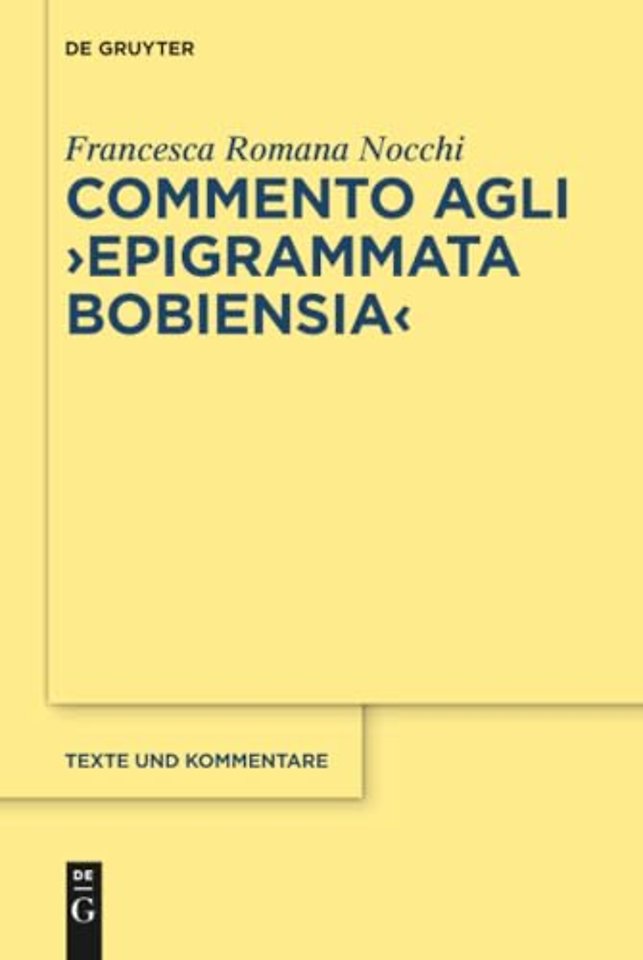 Commento agli "Epigrammata Bobiensia"