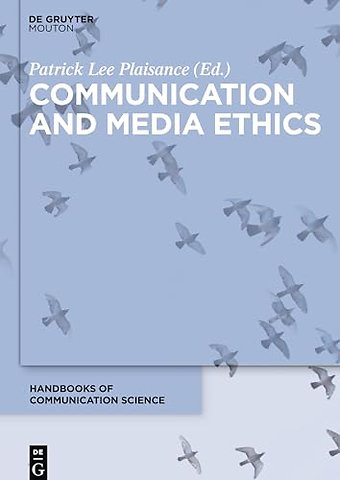Communication and Media Ethics