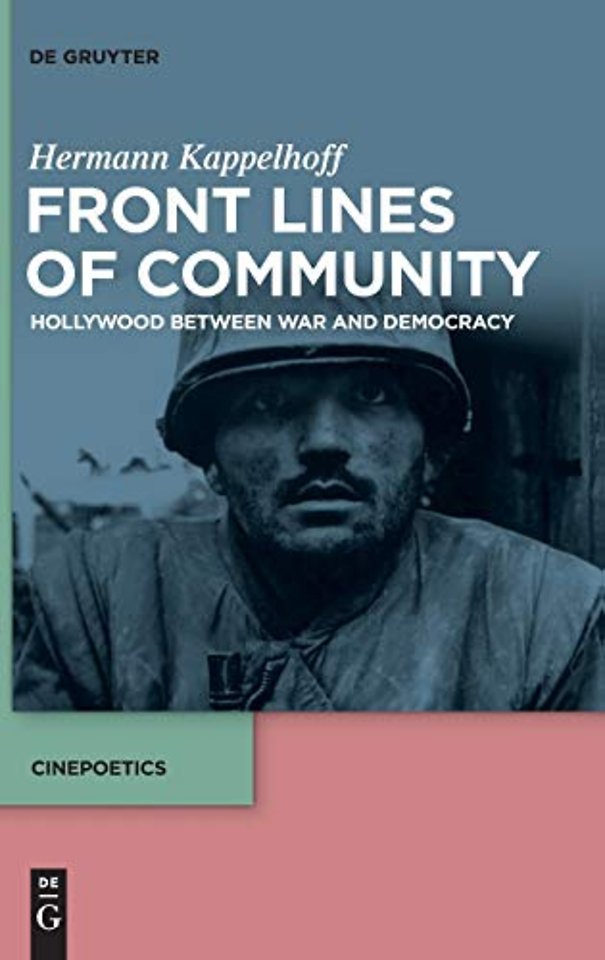 Front Lines of Community – Hollywood Between War and Democracy