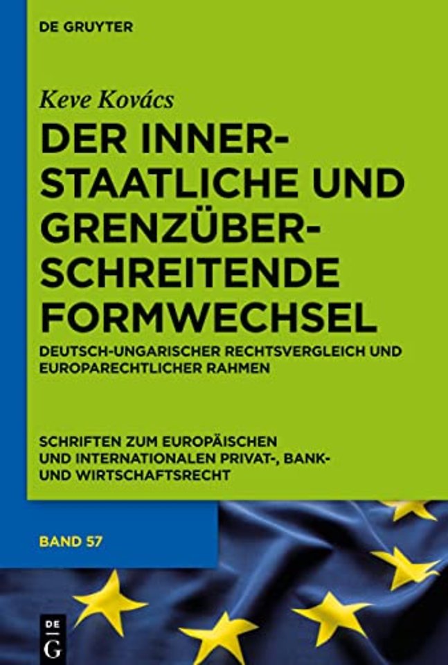 Der innerstaatliche und grenzuberschreitende Formwechsel