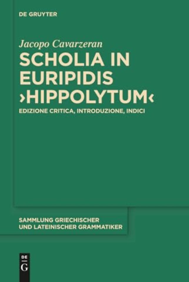 Scholia in Euripidis "Hippolytum" – Edizione critica, introduzione, indici