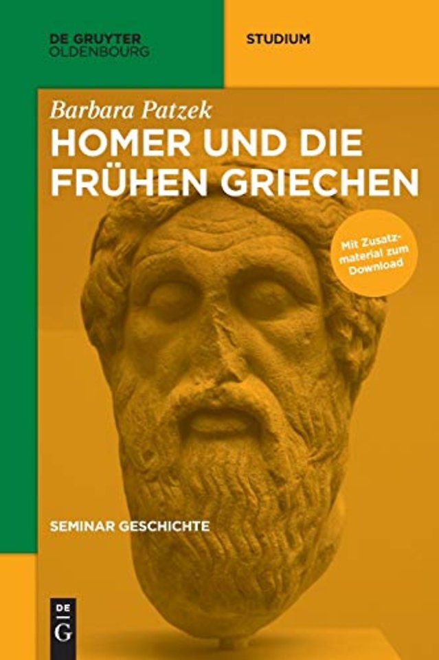 Homer und die frühen Griechen