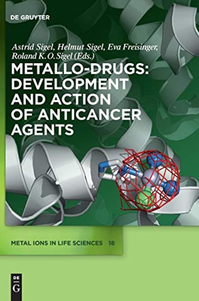 Metallo–Drugs: Development and Action of Anticancer Agents
