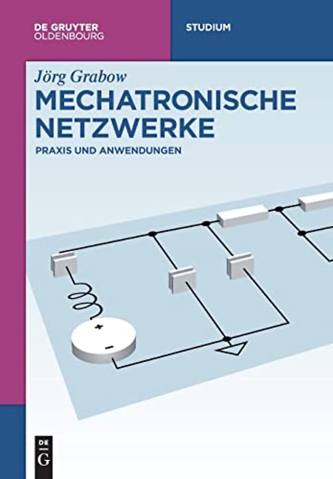 Mechatronische Netzwerke – Praxis und Anwendungen
