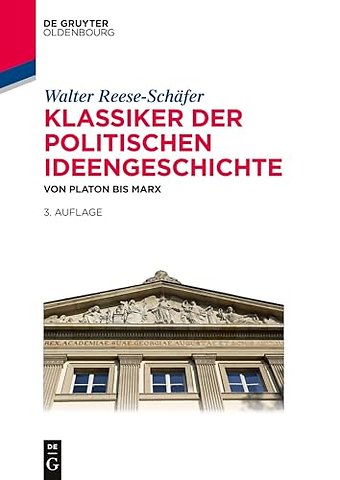 Klassiker der politischen Ideengeschichte – Von Platon bis Marx