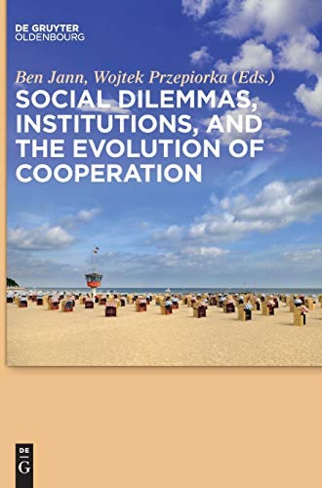 Social dilemmas, institutions, and the evolution of cooperation