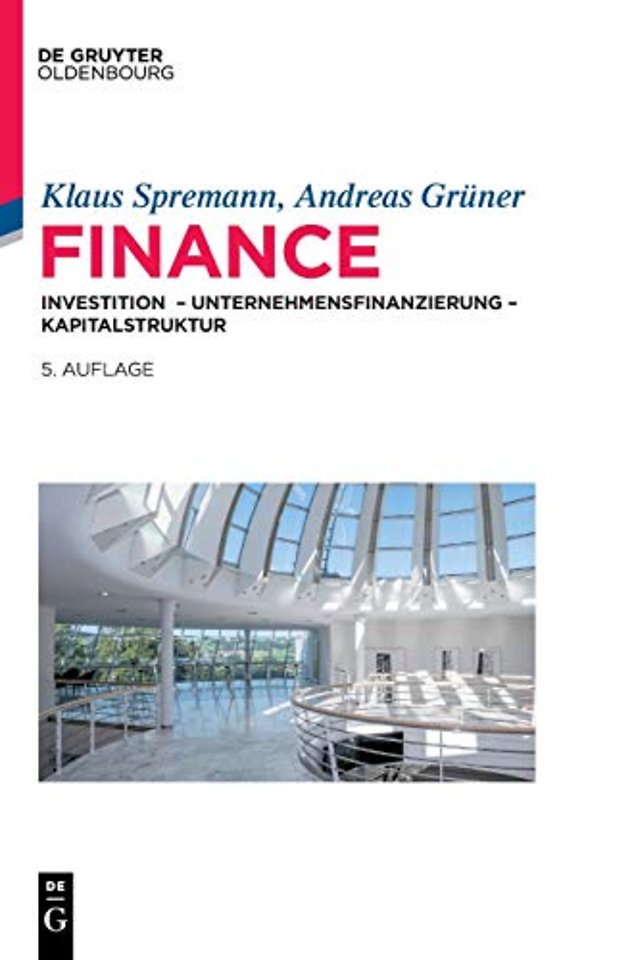 Finance – Investition – Unternehmensfinanzierung – Kapitalstruktur