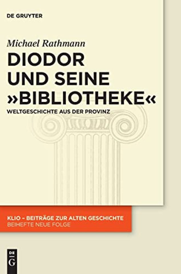 Diodor und seine "Bibliotheke"