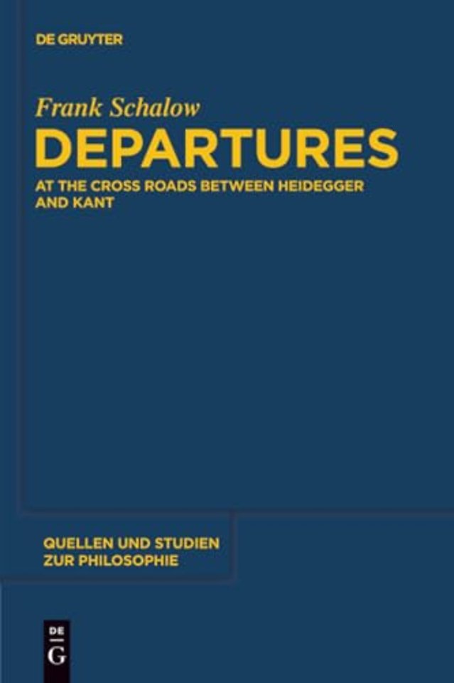 Departures – At the Crossroads between Heidegger and Kant