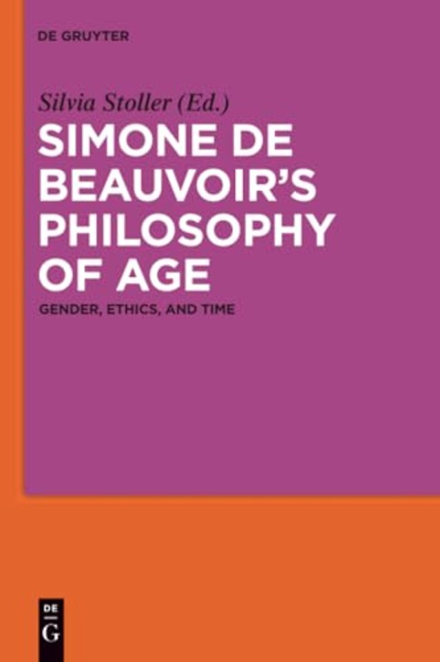 Simone de Beauvoir’s Philosophy of Age