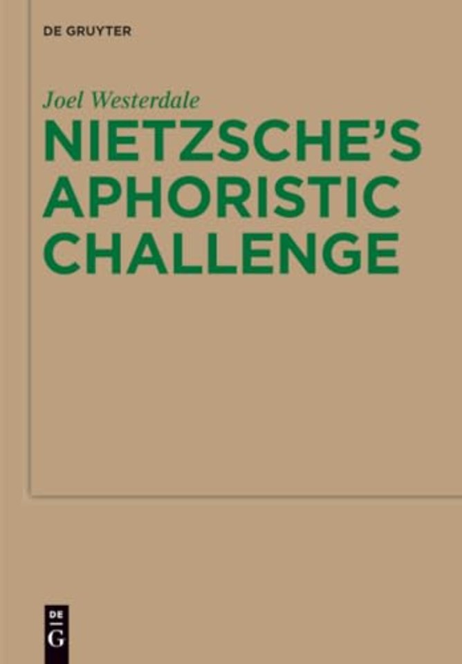 Nietzsche’s Aphoristic Challenge