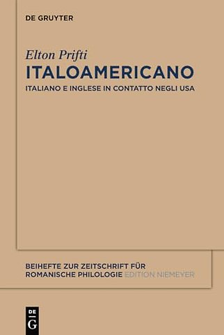 Italoamericano – Italiano e inglese in contatto negli USA. Analisi diacronica variazionale e migrazionale