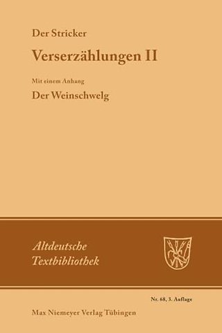 Verserzählungen II – Mit einem Anhang: Der Weinschwelg