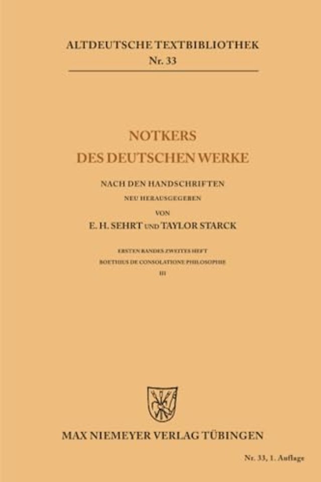 Notkers des Deutschen Werke – Ersten Bandes zweites Heft. Boethius De Consolatione Philosophiae III