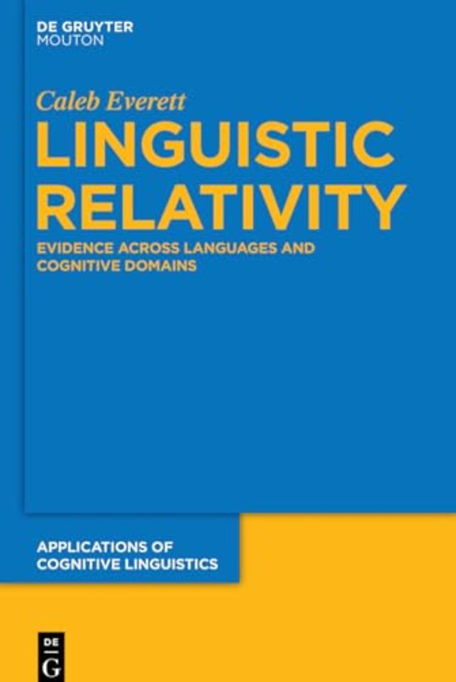 Linguistic Relativity – Evidence Across Languages and Cognitive Domains