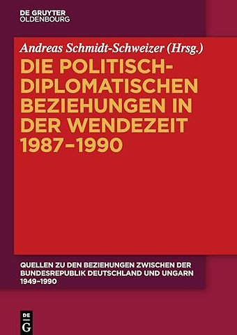 Die politisch–diplomatischen Beziehungen in der Wendezeit 1987–1990