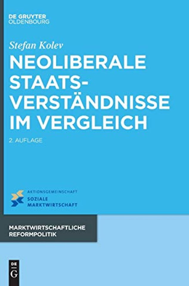 Neoliberale Staatsverständnisse im Vergleich