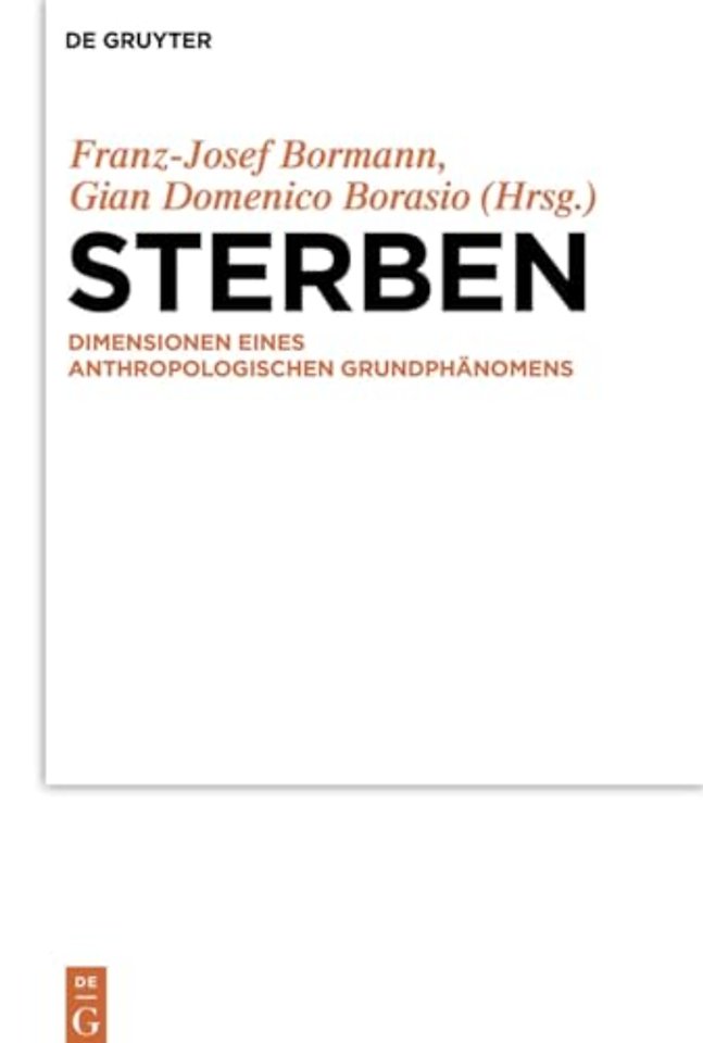 Sterben – Dimensionen eines anthropologischen Grundphänomens
