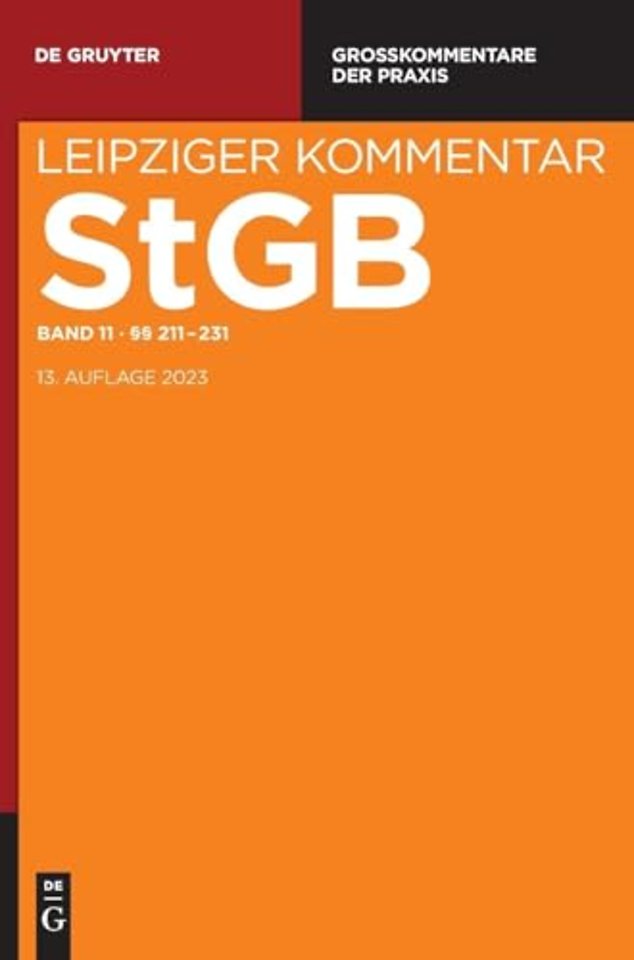 Band 11, Strafgesetzbuch. Leipziger Kommentar, §§ 211-231