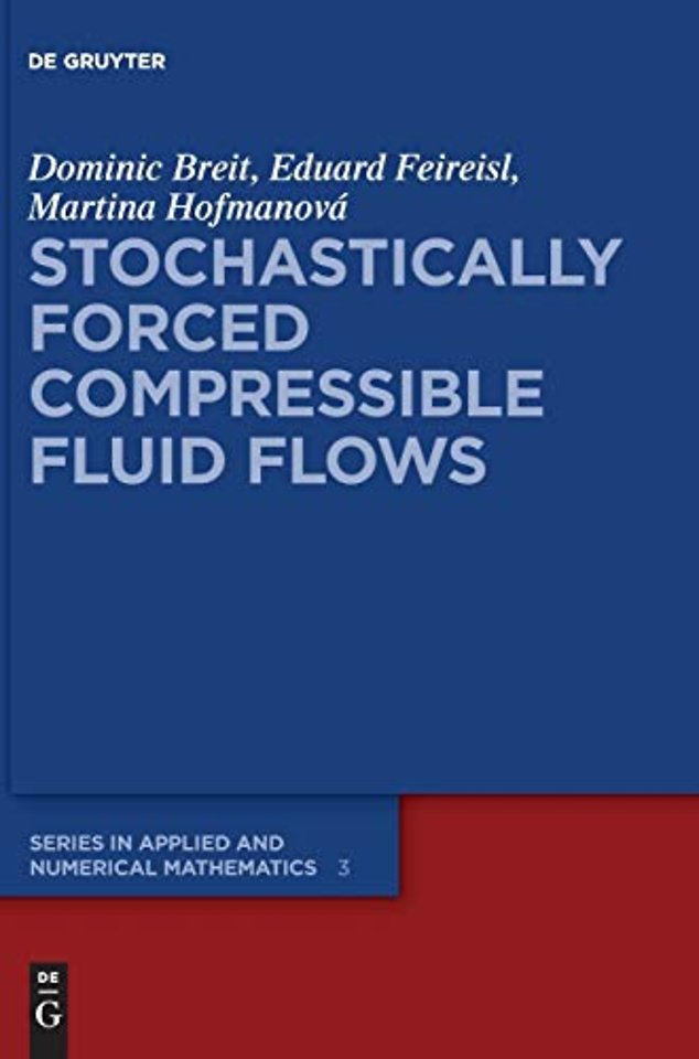 Stochastically Forced Compressible Fluid Flows