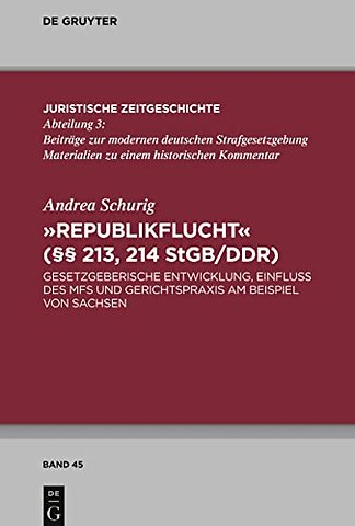 "Republikflucht" (§§ 213, 214 StGB/DDR)
