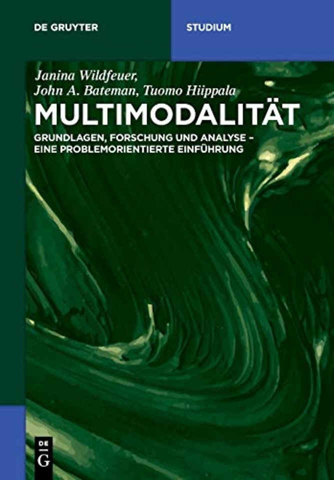 Multimodalität – Grundlagen, Forschung und Analyse – Eine problemorientierte Einführung