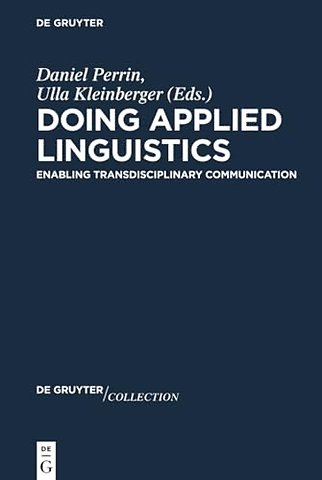 Doing Applied Linguistics – Enabling Transdisciplinary Communication