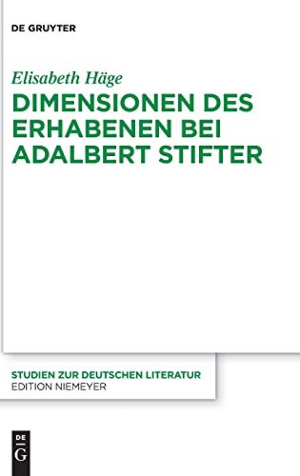 Dimensionen des Erhabenen bei Adalbert Stifter