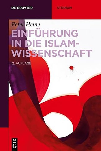 Einführung in die Islamwissenschaft