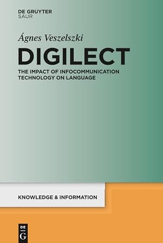 Digilect – The Impact of Infocommunication Technology on Language