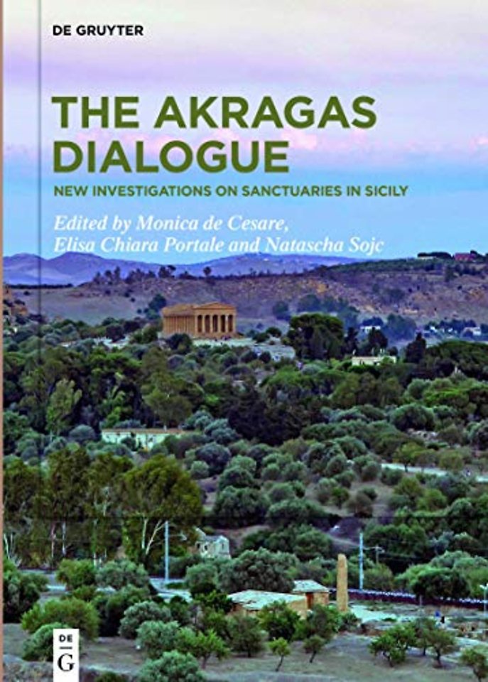 The Akragas Dialogue – New investigations on sanctuaries in Sicily