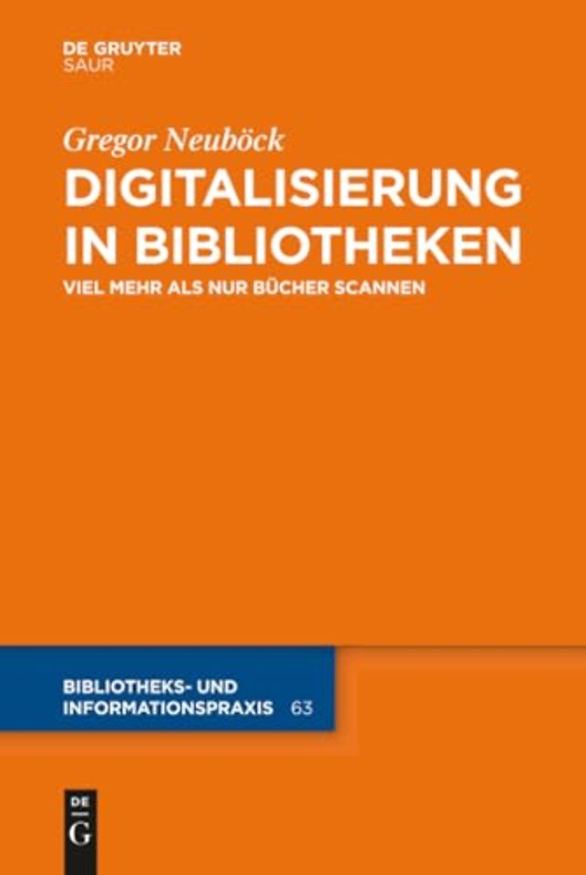 Digitalisierung in Bibliotheken – Viel mehr als nur Bücher scannen
