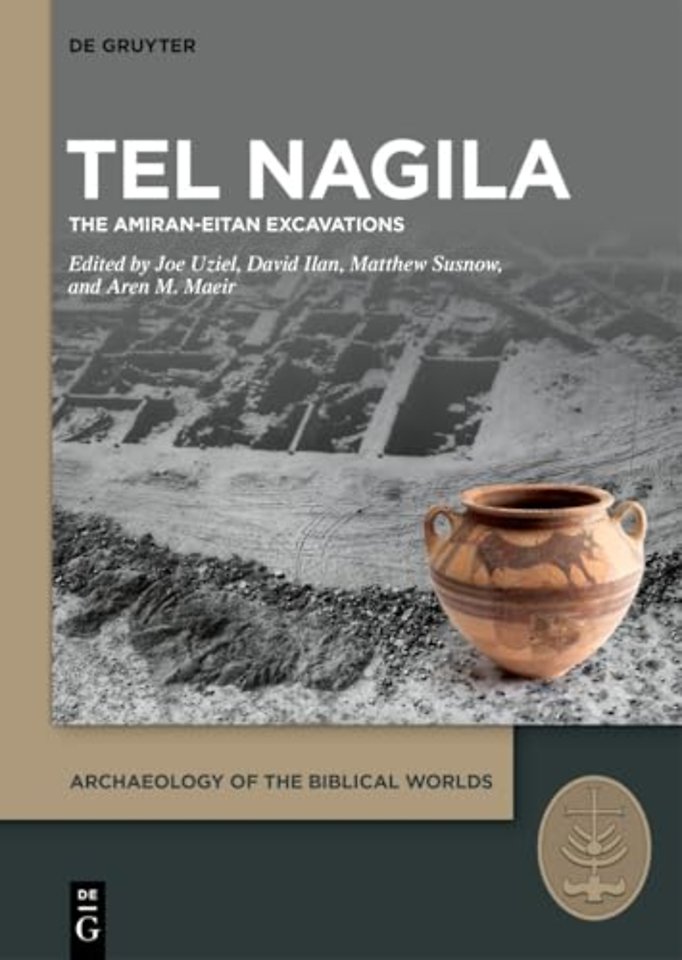 Tel Nagila – The Amiran–Eitan Excavations