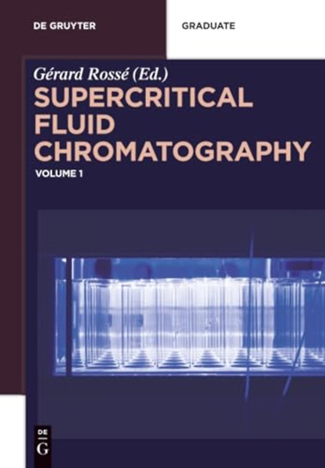 Supercritical Fluid Chromatography – Volume 1