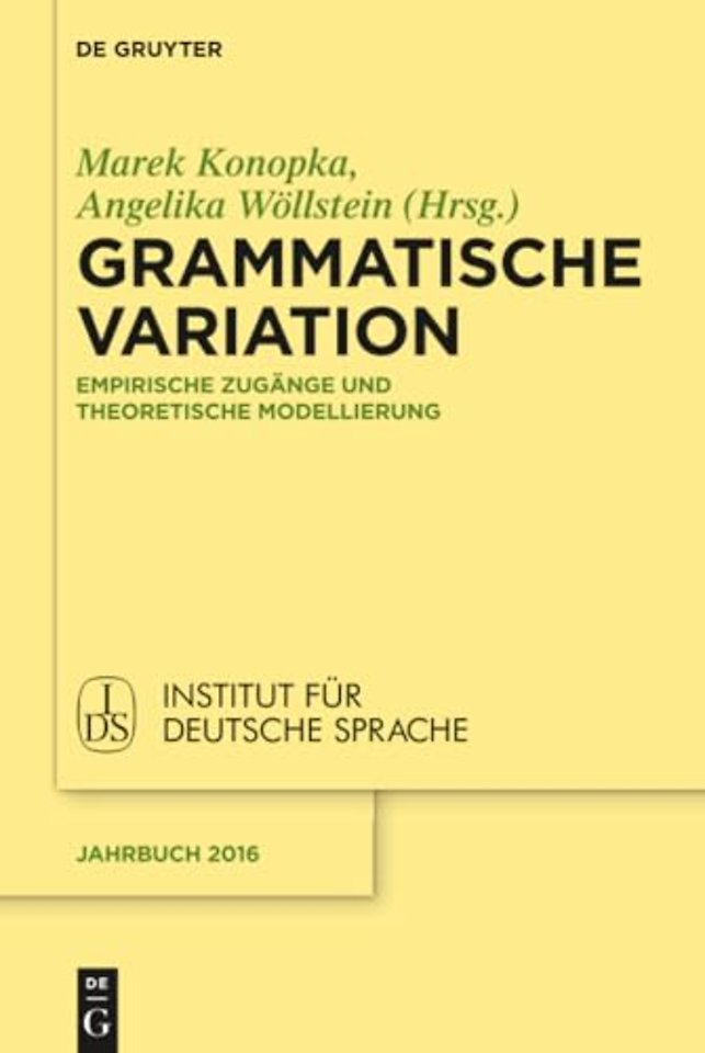 Grammatische Variation – Empirische Zugänge und theoretische Modellierung