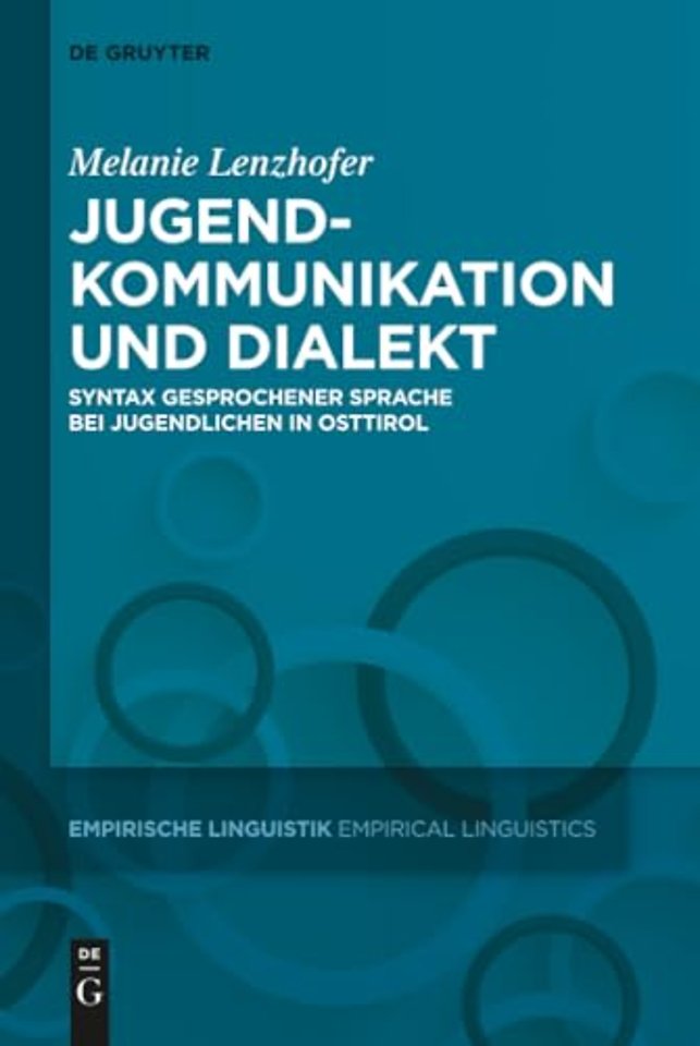 Jugendkommunikation und Dialekt – Syntax gesprochener Sprache bei Jugendlichen in Osttirol