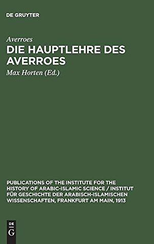 Die Hauptlehre des Averroes – Nach seiner Schrift: Die Widerlegung des Gazali